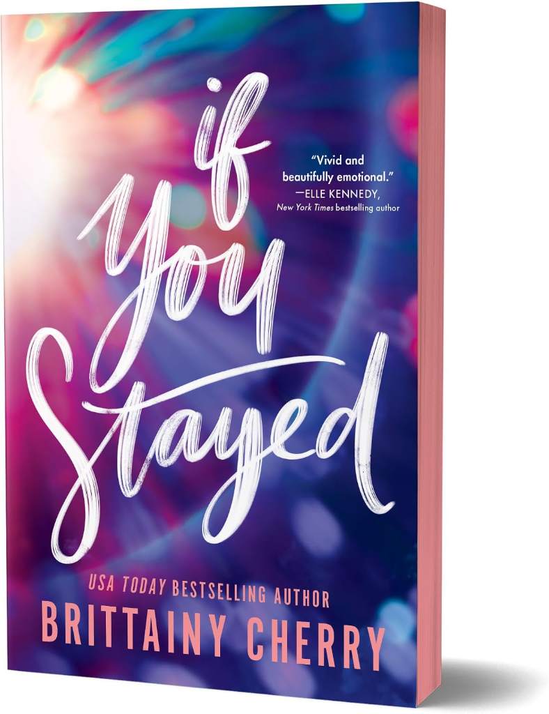 If You Stayed (Deluxe Edition): A Haunting Second Chance Romance by Brittainy Cherry | barcode:9781728297156 | source:'9781728297156.jpg