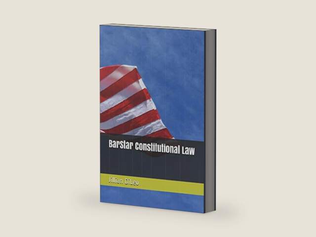 BarStar Constitutional Law by Jillian DiLeo | barcode:9781729367421 | source:'9781729367421-right-three-quarter.jpg