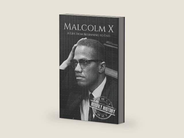 Malcolm X: A Life From Beginning to End (Civil rights movement) by Hourly History | barcode:9781731270658 | source:'9781731270658-right-three-quarter.jpg