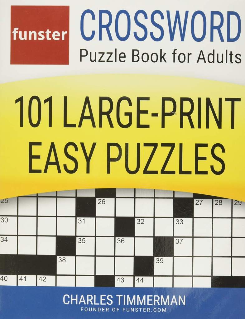 Funster Crossword Puzzle Book for Adults: 101 Large-Print Easy Puzzles by Charles Timmerman | barcode:9781732173712 | source:'9781732173712.jpg