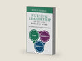 Nursing Leadership in the New World of Work: New Strategies and Tools for Success by Dr. Rose O Sherman | barcode:9781732912731 | source:'9781732912731-right-three-quarter.jpg