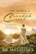 The Women of Crooked Creek (Large Print Edition) by MK McClintock | barcode:9781733723237 | source:'9781733723237.jpg