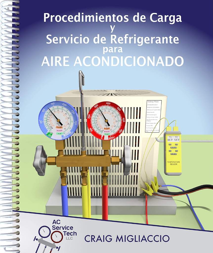 Procedimientos de Carga y Servicio de Refrigerante para Aire Acondicionado by Craig Migliaccio | barcode:9781733817240 | source:'9781733817240.jpg