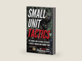 Small Unit Tactics: An Illustrated Manual (Small Unit Soldiers) Pocket Book – April 16, 2020 by Matthew Luke | barcode:9781734888003 | source:'9781734888003-right-three-quarter.jpg