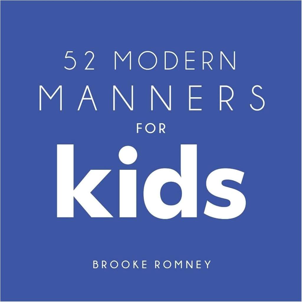 52 Modern Manners for Kids by Brooke Romney | barcode:9781735854458 | source:'9781735854458.jpg