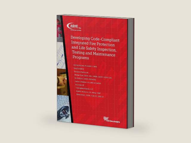 Developing Code-Compliant Integrated Fire Protection and Life Safety Inspection, Testing and Maintenance Programs by Joshua Brackett | barcode:9781737556923 | source:'9781737556923-right-three-quarter.jpg