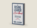 The Rising Leader Handbook: Turning High Achievers Into Effective Leaders by Mark J Silverman | barcode:9781738086825 | source:'9781738086825-right-three-quarter.jpg