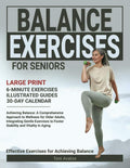 Balance Exercises For Seniors: Large Print | Achieving Balance: A Comprehensive Approach to Wellness for Older Adults, Integrating Gentle Exercises to ... and Vitality in Aging. (Strong & Ageless) by Toni Avalos | barcode:9781738382903 | source:'9781738382903.jpg