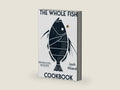 The Whole Fish Cookbook: New Ways to Cook, Eat and Think by Josh Niland | barcode:9781743795538 | source:'9781743795538-right-three-quarter.jpg