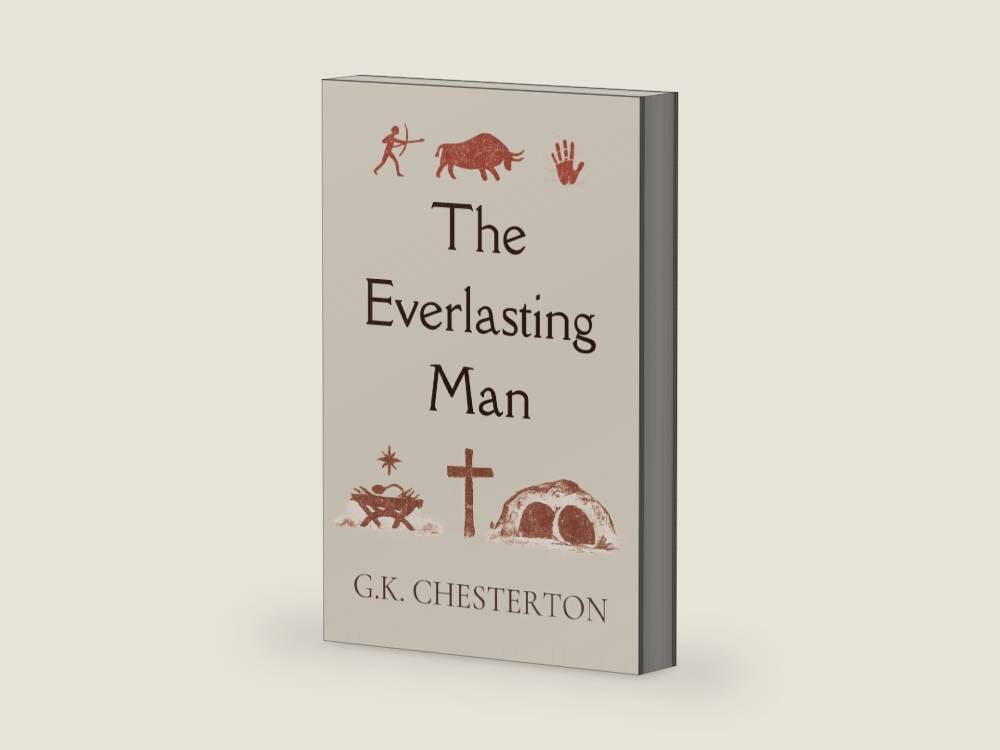 The Everlasting Man: Complete and Unabridged, with Editor's Introduction by G.K. Chesterton | barcode:9781764574051 | source:'9781764574051-right-three-quarter.jpg