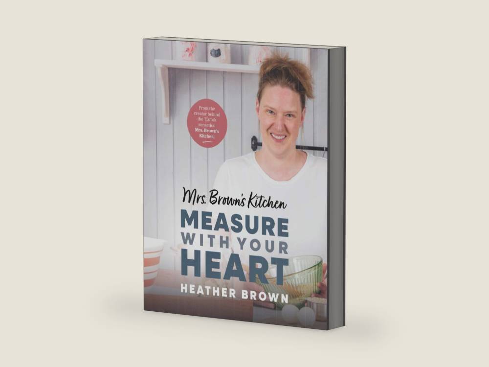 Mrs. Brown's Kitchen: Measure with Your Heart by Heather Brown | barcode:9781774573112 | source:'9781774573112-right-three-quarter.jpg