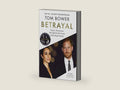 Betrayal: Power, Deceit and the Fight for the Future of the Royal Family - The perfect gift for Father's Day by Tom Bower | barcode:9781785126420 | source:'9781785126420-right-three-quarter.jpg