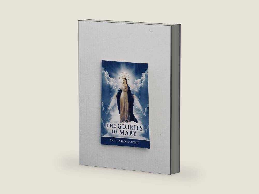 The Glories of Mary by Saint Alphonsus de Liguori | barcode:9781785163210 | source:'9781785163210-right-three-quarter.jpg
