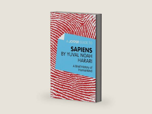 A Joosr Guide to… Sapiens by Yuval Noah Harari: A Brief History of Humankind by Joosr | barcode:9781785671135 | source:'9781785671135-right-three-quarter.jpg