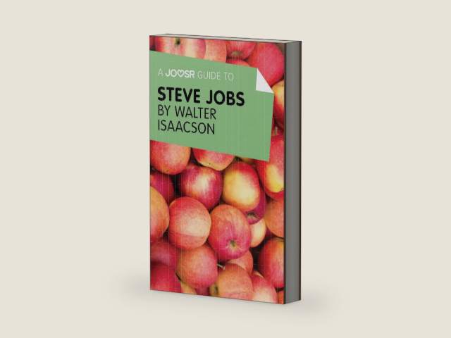 A Joosr Guide to... Steve Jobs by Walter Isaacson by Joosr | barcode:9781785672576 | source:'9781785672576-right-three-quarter.jpg
