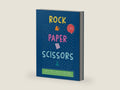 Rock, Paper, Scissors: Simple, Thrifty, Fun Activities to Keep Your Family Entertained All Year Round by Kate Hodges | barcode:9781787137196 | source:'9781787137196-right-three-quarter.jpg