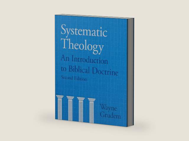 Systematic Theology: An Introduction To Biblical Doctrine by Wayne A Grudem | barcode:9781789742084 | source:'9781789742084-right-three-quarter.jpg
