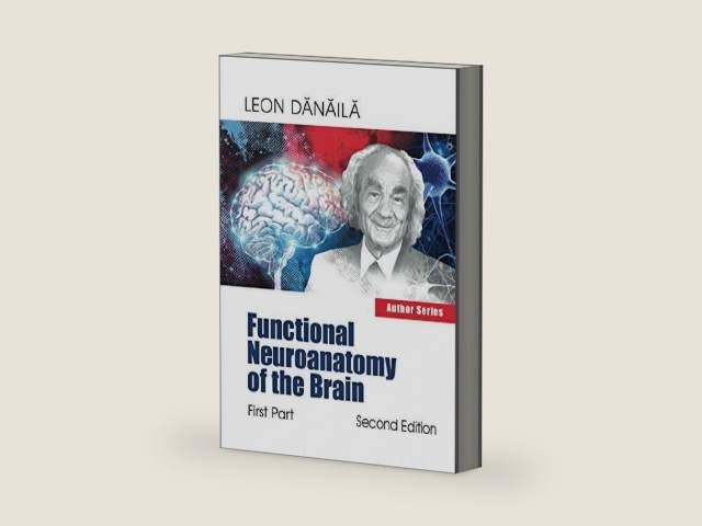 Functional Neuroanatomy of the Brain: First Part by Dr Leon Danaila | barcode:9781790127122 | source:'9781790127122-right-three-quarter.jpg
