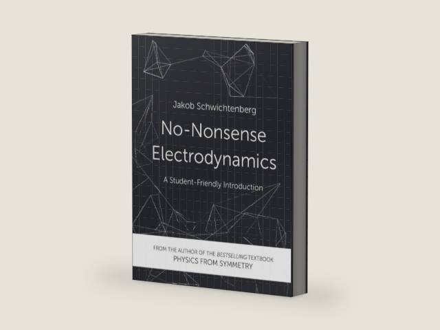 No-Nonsense Electrodynamics: A Student Friendly Introduction by Jakob Schwichtenberg | barcode:9781790842117 | source:'9781790842117-right-three-quarter.jpg