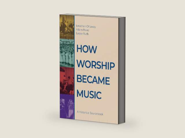 How Worship Became Music by Jonathan Ottaway | barcode:9781791040758 | source:'9781791040758-right-three-quarter.jpg
