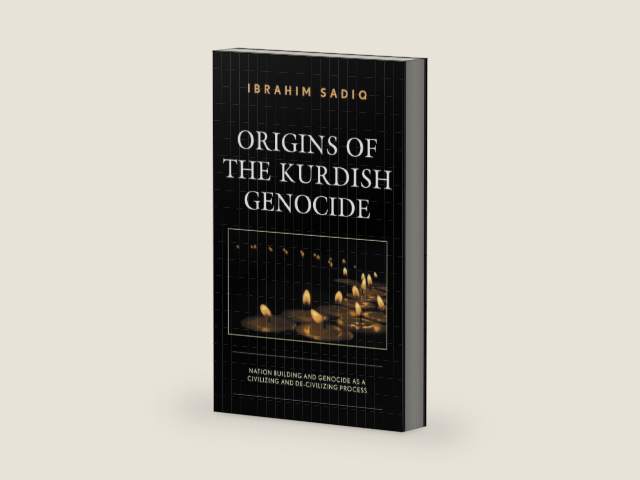 Origins of the Kurdish Genocide: Nation Building and Genocide as a Civilizing and De-Civilizing Process (Kurdish Societies, Politics, and International Relations) by Ibrahim Sadiq | barcode:9781793636836 | source:'9781793636836-right-three-quarter.jpg