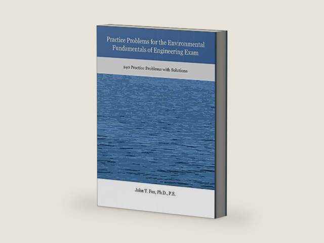 Practice Problems for the Environmental Fundamentals of Engineering Exam: 240 Practice Problems with Solutions by John Fox | barcode:9781794302785 | source:'9781794302785-right-three-quarter.jpg