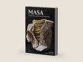 Masa: Techniques, Recipes, and Reflections on a Timeless Staple by Jorge Gaviria | barcode:9781797209920 | source:'9781797209920-right-three-quarter.jpg