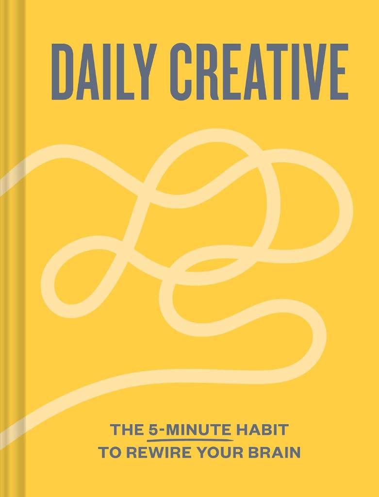 Daily Creative: The 5-Minute Habit to Rewire Your Brain by Blythe Harris | barcode:9781797238968 | source:'9781797238968.jpg