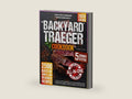 The Backyard Traeger Cookbook: Your All-in-One Cookbook to Go from Weekend Griller to Backyard Legend - Packed with Simple and Delicious Recipes for Unforgettable Gatherings. Grill Like a Pro. by Tucker McCoy | barcode:9781805561095 | source:'9781805561095-right-three-quarter.jpg