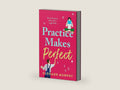 Practice Makes Perfect: A witty and warm Irish rom-com about fake dates and real sparks from Clodagh Murphy for 2026 by Clodagh Murphy | barcode:9781805578048 | source:'9781805578048-right-three-quarter.jpg