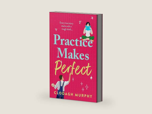 Practice Makes Perfect: A witty and warm Irish rom-com about fake dates and real sparks from Clodagh Murphy for 2026 by Clodagh Murphy | barcode:9781805578048 | source:'9781805578048-right-three-quarter.jpg