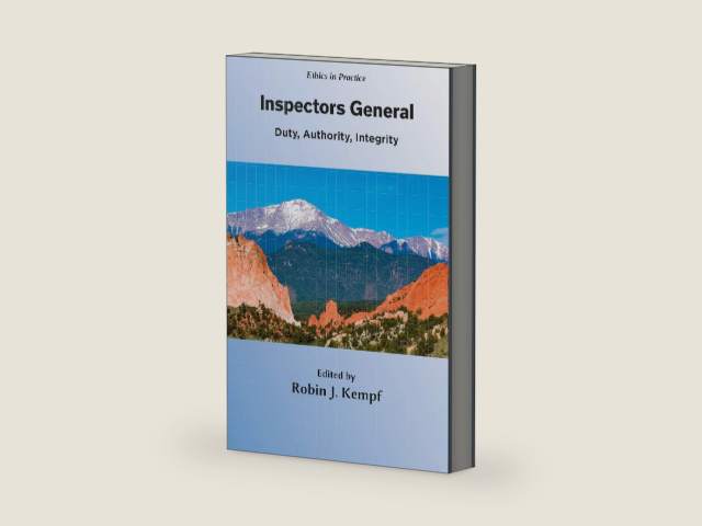 Inspectors General: Duty, Authority, Integrity (Ethics in Practice) by Robin J. Kempf | barcode:9781805928249 | source:'9781805928249-right-three-quarter.jpg