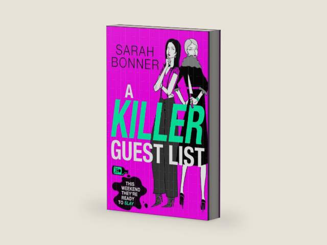 A Killer Guest List: The BRAND NEW deliciously dark thriller for fans of Bella Mackie and CJ Skuse by Sarah Bonner | barcode:9781836335658 | source:'9781836335658-right-three-quarter.jpg