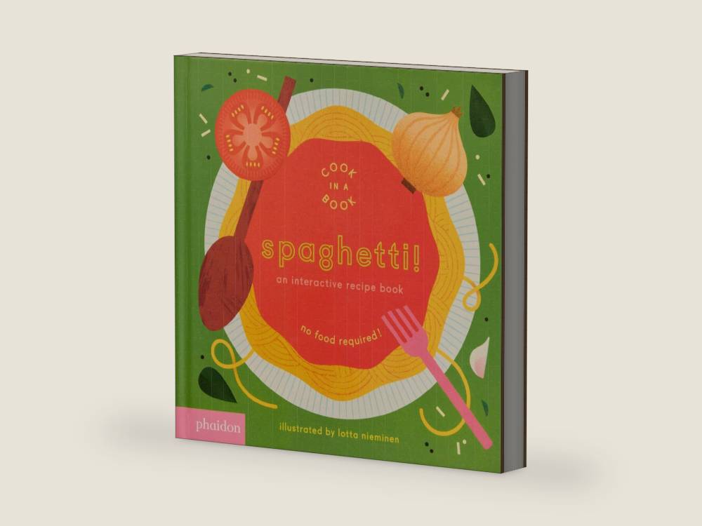 Spaghetti!: An Interactive Recipe Book (Cook In A Book) by Lotta Nieminen | barcode:9781838666323 | source:'9781838666323-right-three-quarter.jpg