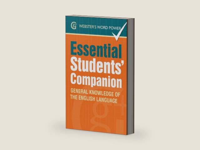 Webster's Word Power Essential Students' Companion: General Knowledge of the English Language (Geddes and Grosset Webster's Word Power Book 0) by Betty Kirkpatrick | barcode:9781842057827 | source:'9781842057827-right-three-quarter.jpg