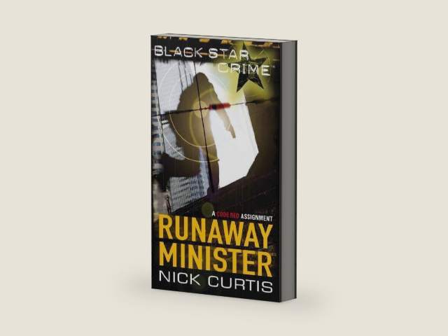 Runaway Minister (Black Star Crime) by Nick Curtis | barcode:9781848450004 | source:'9781848450004-right-three-quarter.jpg