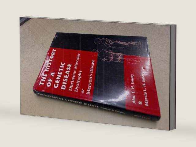The History of a Genetic Disease: Duchenne Muscular Dystrophy or Meryon's Disease by Marcia L. H Emery, Alan E. H. Emery | barcode:9781853152498 | source:'9781853152498-right-three-quarter.jpg