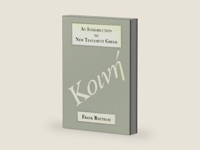 An Introduction to New Testament Greek: A Quick Course in the Reading of Koine Greek (Greek Language) by Frank Beetham | barcode:9781853993381 | source:'9781853993381-right-three-quarter.jpg