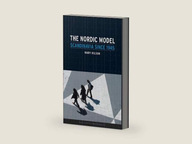 The Nordic Model: Scandinavia since 1945 (Contemporary Worlds) by Mary Hilson | barcode:9781861893666 | source:'9781861893666-right-three-quarter.jpg