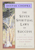 The Seven Spiritual Laws of Success: A Practical Guide to the Fulfillment of Your Dreams (Original and Unabridged) by Deepak Chopra M.D. | barcode:9781878424112 | source:'9781878424112.jpg