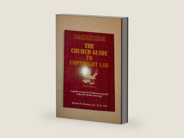 The Church Guide to Copyright Law: Complete Coverage of All Important Copyright Issues for Churches and Clergy by Richard R. Hammer | barcode:9781880562499 | source:'9781880562499-right-three-quarter.jpg