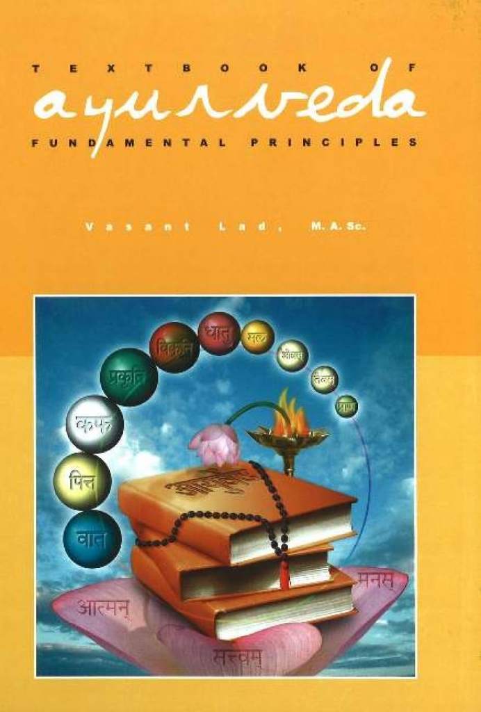 Textbook of Ayurveda, Vol. 1: Fundamental Principles of Ayurveda by Vasant Lad | barcode:9781883725075 | source:'9781883725075.jpg