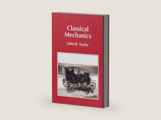 Classical Mechanics by John R. Taylor | barcode:9781891389221 | source:'9781891389221-right-three-quarter.jpg