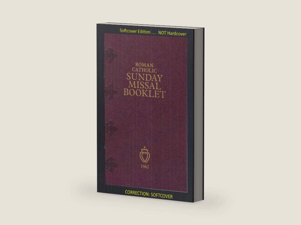 Roman Catholic Sunday Missal Booklet - 1962, Tridentine Rite by Sylvester Juergens | barcode:9781892331489 | source:'9781892331489-right-three-quarter.jpg