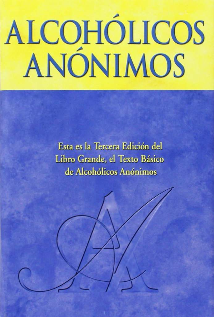 Alcoholics Anonymous: The Big Book Spanish Edition - Hardcover by World Services Aa | barcode:9781893007956 | source:'9781893007956.jpg