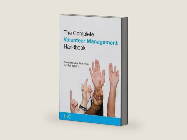 The Complete Volunteer Management Handbook by Steven McCurley | barcode:9781906294601 | source:'9781906294601-right-three-quarter.jpg