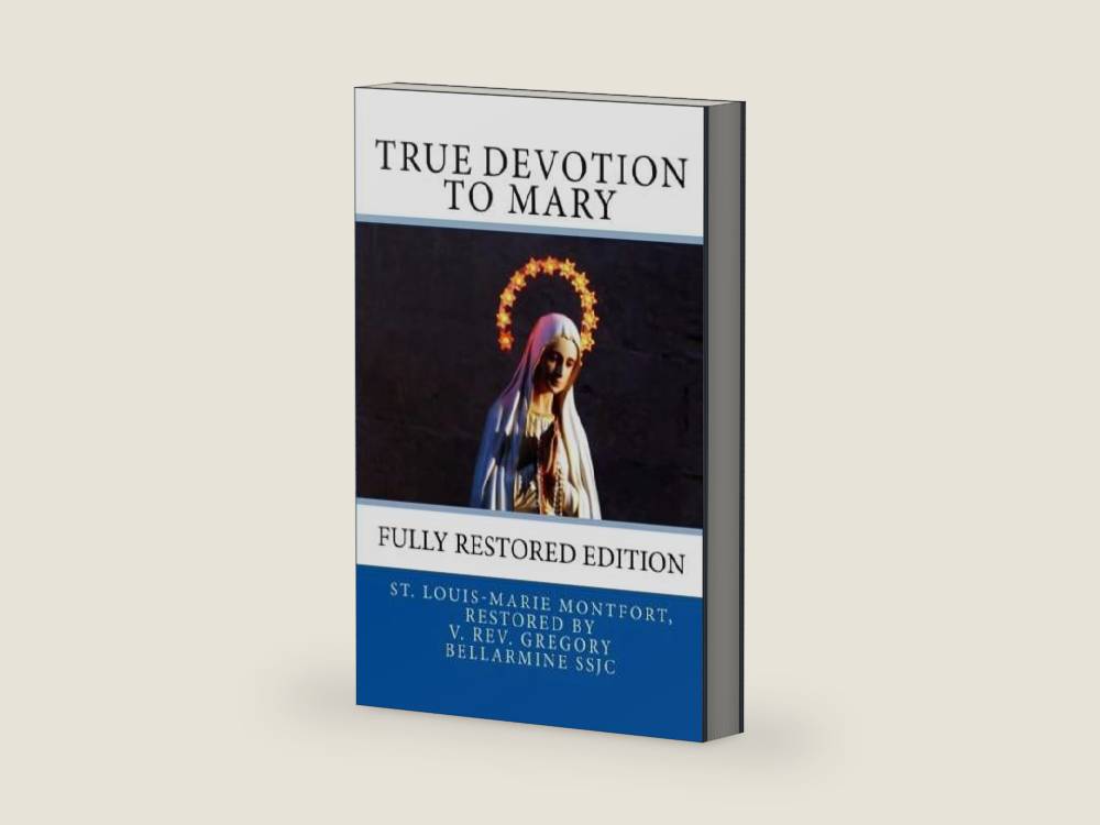 True Devotion to Mary: Fully Restored Edition by Louis-Marie Grignon de Montfort | barcode:9781907436437 | source:'9781907436437-right-three-quarter.jpg