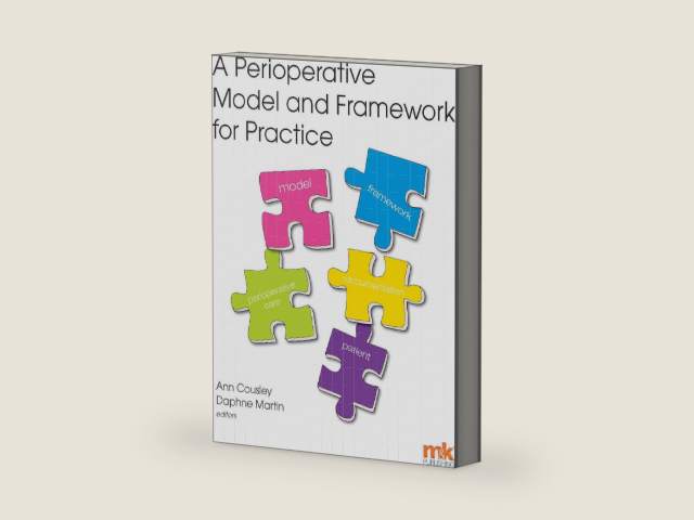 A Perioperative Model and Framework for Practice by Ann Cousley | barcode:9781907830877 | source:'9781907830877-right-three-quarter.jpg