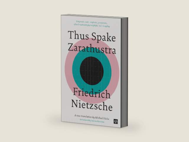 Thus Spake Zarathustra: A Book for All and None by Friedrich Nietzsche | barcode:9781910749258 | source:'9781910749258-right-three-quarter.jpg