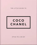 The Little Guide to Coco Chanel: Style to Live By (Little Books of Fashion) by OH | barcode:9781911610533 | source:'9781911610533.jpg